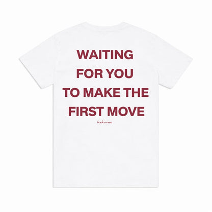 WAITING FOR YOU T-SHIRT [WHITE]